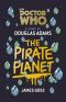 [by Douglas Adams 03] • Pirate Planet